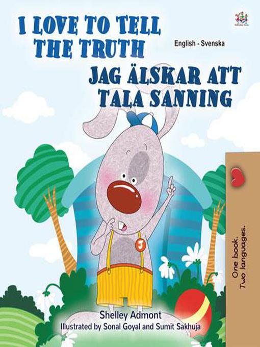 Title details for I Love to Tell the Truth Jag älskar att tala sanning by Shelley Admont - Available